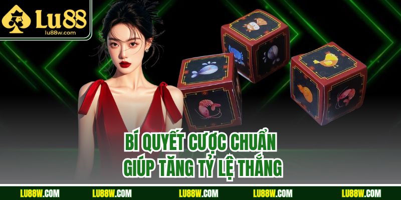 Bí quyết cược chuẩn giúp tăng tỷ lệ thắng