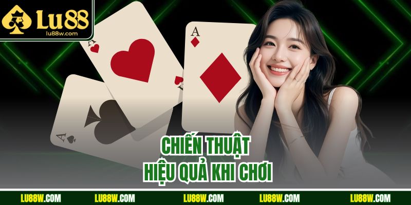 Chiến thuật hiệu quả khi chơi